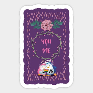 You And Me Sticker